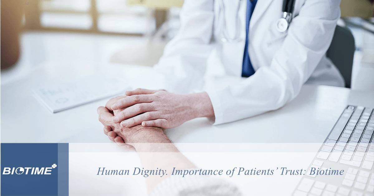 человеческое достоинство. важность доверия пациентов: биотайм
